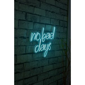 ASIR Dekorativní LED osvětlení NO BAD DAYS modrá