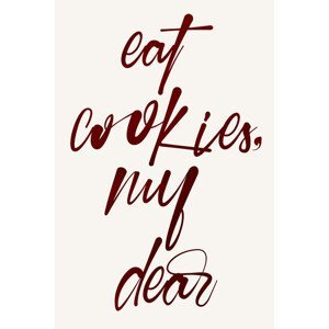 Ilustrace Eat Cookies, My Dear, Kubistika, (26.7 x 40 cm)