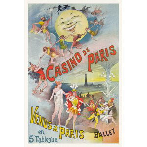 Obrazová reprodukce Casino De Paris, Venus À Paris Ballet (Vintage Cinema / Retro Theatre Poster / Ballet) - Alfred Choubrac, 26.7x40 cm