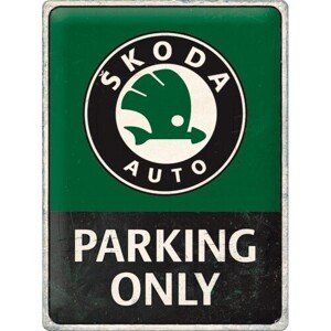 Plechová cedule Škoda Auto - Parking Only, (30 x 40 cm)