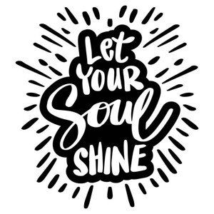 Ilustrace Let your soul shine, hand lettering., Handini_Atmodiwiryo, (40 x 40 cm)