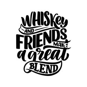Ilustrace Lettering poster with quote about whiskey, SvetlanaKutsin, (40 x 40 cm)