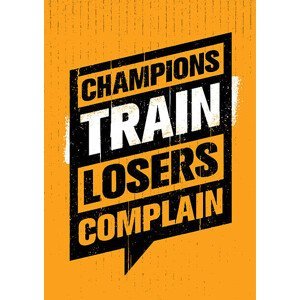 Ilustrace Champions Train Losers Complain Speech Bubble, subtropica, (26.7 x 40 cm)