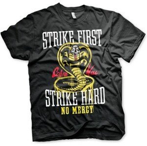 Tričko Cobra Kai - Strike First - Strike Hard - No Mercy