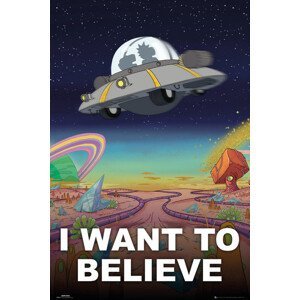 Plakát, Obraz - Rick And Morty - I Want To Believe, (61 x 91.5 cm)