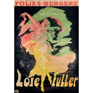 Jules Cheret - Obrazová reprodukce Folies Bergere: Loie Fuller, France, 1897, (26.7 x 40 cm)