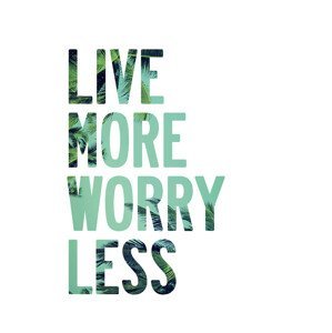 Ilustrace Live more worry less, Finlay & Noa, (30 x 40 cm)