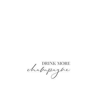 Ilustrace Drink more champagne scandinavian quote, Blursbyai, (26.7 x 40 cm)