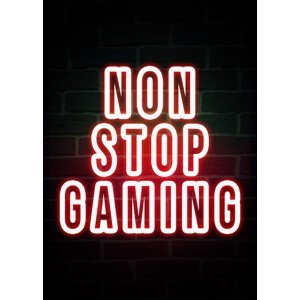 Umělecký tisk Non Stop Gaming, (30 x 40 cm)