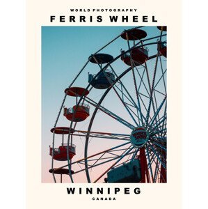 Umělecká fotografie Ferris Wheel (Winnipeg, Canada), (30 x 40 cm)