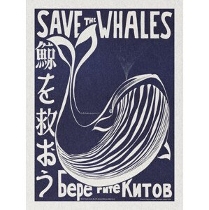 Obrazová reprodukce Save the Whales (Political Vintage), (30 x 40 cm)
