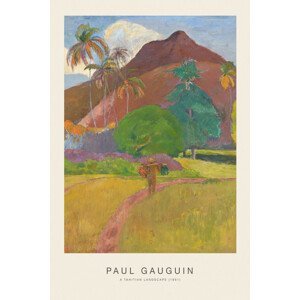 Obrazová reprodukce A Tahitian Landscape (Special Edition) - Paul Gauguin, (26.7 x 40 cm)
