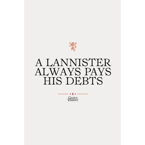 Umělecký tisk Game of Thrones - A Lannister always pays, (26.7 x 40 cm)