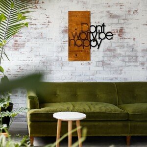 Nástěnná dekorace dřevo DON´T WORRY, BE HAPPY 51 x 58 cm